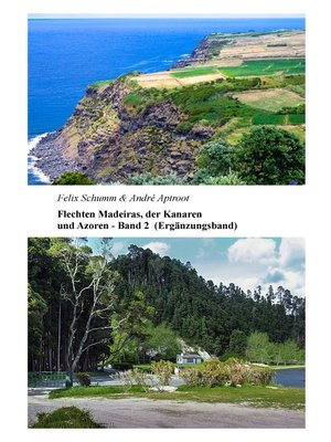 cover image of Flechten Madeiras, der Kanaren und Azoren--Band 2 Ergänzungsband